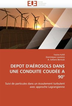Depot d'Aérosols Dans Une Conduite Coudée a 90° - Kahil, Yacine;Laurence, Dominique;Sofiane Berrouk, A.