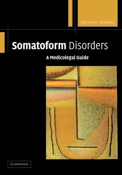 Somatoform Disorders - Michael, Trimble; Trimble, Michael
