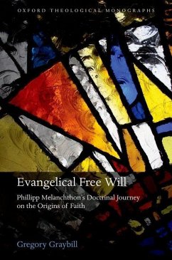 Evangelical Free Will - Graybill, Gregory