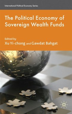 The Political Economy of Sovereign Wealth Funds - Yi-Chong, Xu; Bahgat, Gawdat