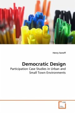 Democratic Design: Participation Case Studies in Urban and Small Town Environments