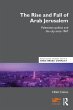The Rise and Fall of Arab Jerusalem - Bild 1