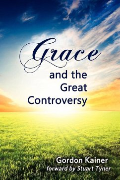 Grace and the Great Controversy - Kainer, Gordon