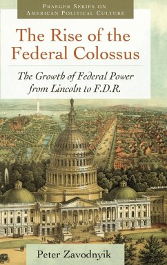 The Rise of the Federal Colossus - Zavodnyik, Peter