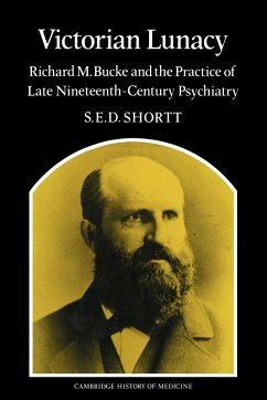 Victorian Lunacy - Samuel Edward Dole, Shortt; Shortt, Samuel Edward Dole