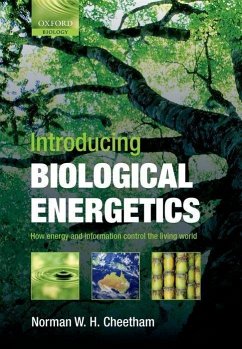 Introducing Biological Energetics - Cheetham, Norman W H