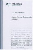Intellectual Property Office: The Patent Office Annual Report & Accounts