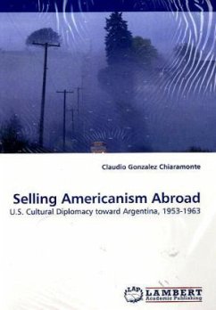 Selling Americanism Abroad - Gonzalez Chiaramonte, Claudio