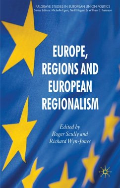 Europe, Regions and European Regionalism - Scully, Roger; Wyn Jones, Richard