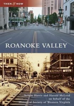 Roanoke Valley - Harris, Nelson; Harold McLeod on Behalf of the Historica