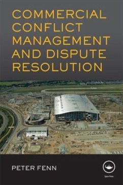 Commercial Conflict Management and Dispute Resolution - Fenn, Peter