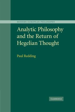 Analytic Philosophy and the Return of Hegelian Thought - Paul, Redding; Redding, Paul