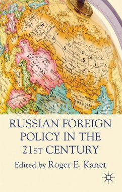 Russian Foreign Policy in the 21st Century