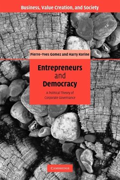 Entrepreneurs and Democracy - Pierre-Yves, Gomez; Harry, Korine; Gomez, Pierre-Yves