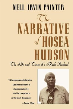 The Narrative of Hosea Hudson - Painter, Nell Irvin; Hudson, Hosea