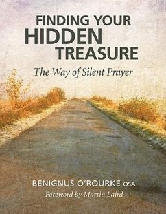 Finding Your Hidden Treasure - O'Rourke, Benignus