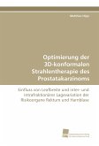 Optimierung der 3D-konformalen Strahlentherapie des Prostatakarzinoms