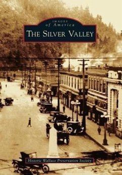 The Silver Valley - Historic Wallace Preservation Society
