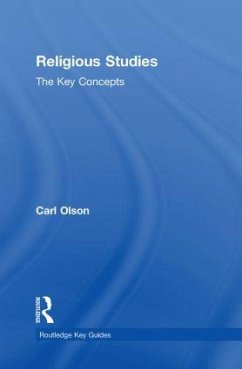 Religious Studies: The Key Concepts - Olson, Carl