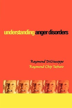 Understanding Anger Disorders - Digiuseppe, Raymond; Tafrate, Raymond Chip