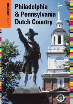 Insiders' Guide to Philadelphia & Pennsylvania Dutch Country - Odesser-Torpey, Marilyn