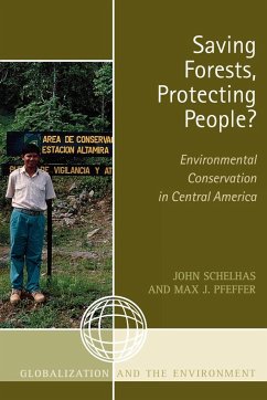 Saving Forests, Protecting People? - Schelhas, John; Pfeffer, Max J.