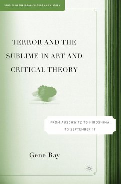 Terror and the Sublime in Art and Critical Theory - Ray, G.