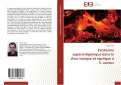 Exotoxine superantigénique dans le choc toxique et septique à S. aureus - Ferry, Tristan