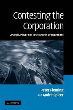 Contesting the Corporation - Peter, Fleming; Andre, Spicer; Spicer, Andre