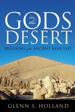 Gods in the Desert - Holland, Glenn S.