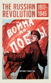The Russian Revolution, 1917â¿"1945