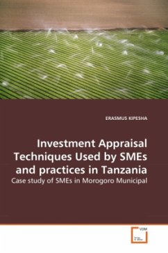 Investment Appraisal Techniques Used by SMEs and practices in Tanzania - KIPESHA, ERASMUS