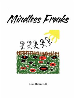 Mindless Freaks - Behrendt, Dan