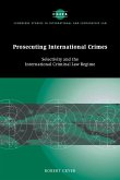 Prosecuting International Crimes Prosecuting International Crimes