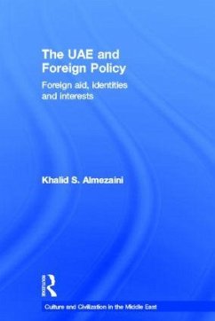 The UAE and Foreign Policy - Almezaini, Khalid S