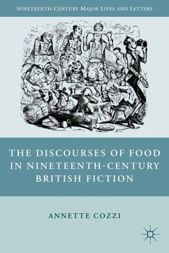 The Discourses of Food in Nineteenth-Century British Fiction - Cozzi, Annette