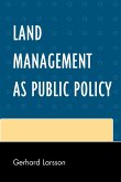 Land Management as Public Policy