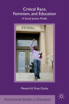 Critical Race, Feminism, and Education - Pratt-Clarke, M.