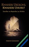 Kwaheri Ukoloni, Kwaheri Uhuru! Zanzibar na Mapinduzi ya Afrabia