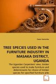 TREE SPECIES USED IN THE FURNITURE INDUSTRY IN MASAKA DISTRICT, UGANDA