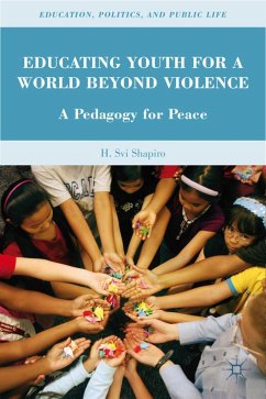 Educating Youth for a World Beyond Violence - Shapiro, H.