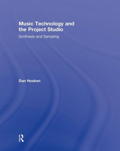 Music Technology and the Project Studio - Hosken, Dan