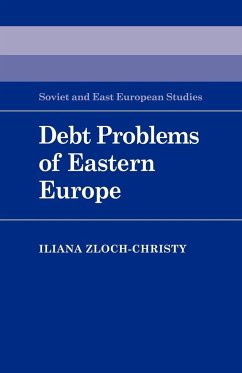 Debt Problems of Eastern Europe - Iliana, Zloch-Christy; Zloch-Christy, Iliana