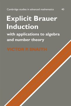 Explicit Brauer Induction - Victor P., Snaith; Snaith, Victor P.