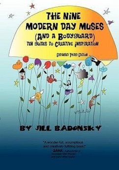 The Nine Modern Day Muses (and a Bodyguard) Third Edition - Badonsky, Jill