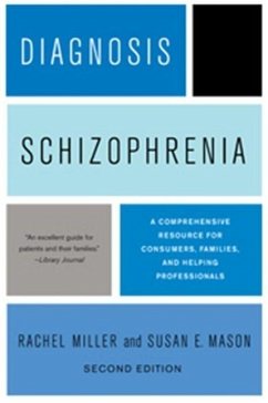 Diagnosis: Schizophrenia - Miller, Rachel