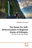 The Quest for Self-Determination in Regional States of Ethiopia: