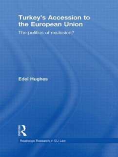 Turkey's Accession to the European Union - Hughes, Edel