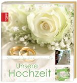 Unsere Hochzeit