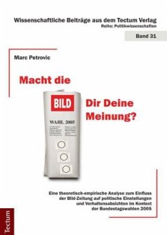 Macht die BILD Dir Deine Meinung? - Petrovic, Marc